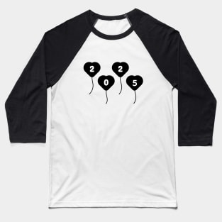 Love New Year 2025 Baseball T-Shirt